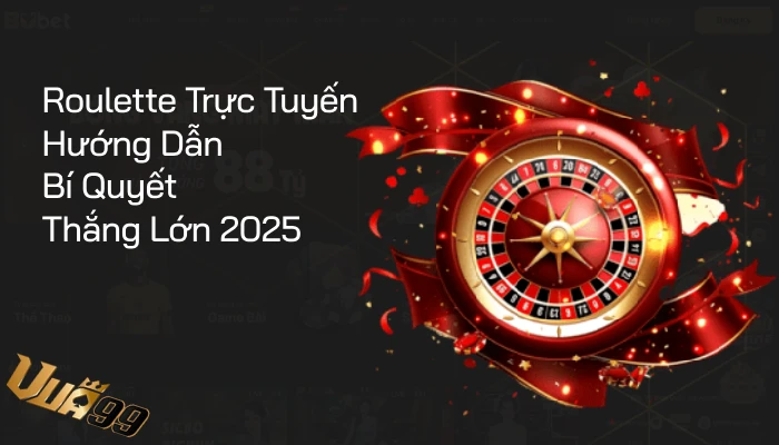 Roulette Trực Tuyến