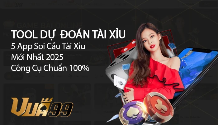 Top phần mềm dự đoán tài xỉu chuẩn xác nhất năm 2025