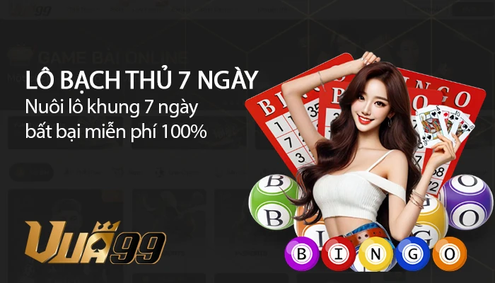 Nắm gọn kinh nghiệm nuôi lô bạch thủ 7 ngày chỉ trong 2 phút